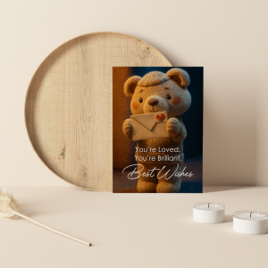 Cute Teddy Bear Best Wishes Card – “You’re Loved. You’re Brilliant.” Encouragement Greeting Card