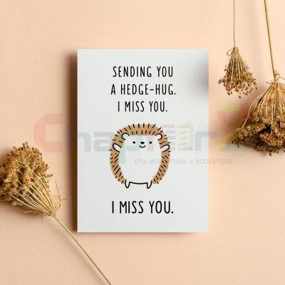 cute cartoon hedgehog sending you a hedge hug i miss you greeting card