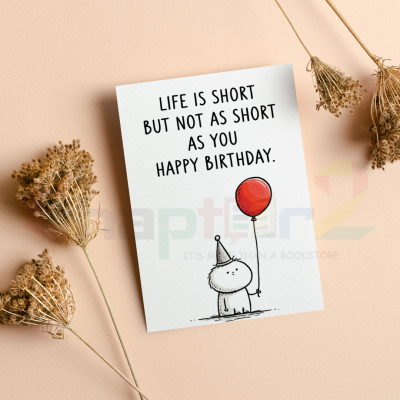 funny birthday greeting card featuring short character with red balloon and humorous quote