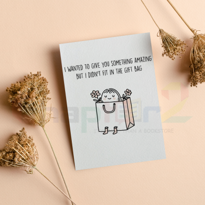 funny birthday greeting card featuring character in a gift bag and humorous quote