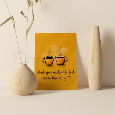 dad you make life feel warm like chai fathers day greeting card featuring two steaming tea cups