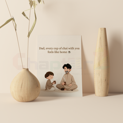 every cup of chai with you feels like home fathers day greeting card featuring father and son tea time illustration